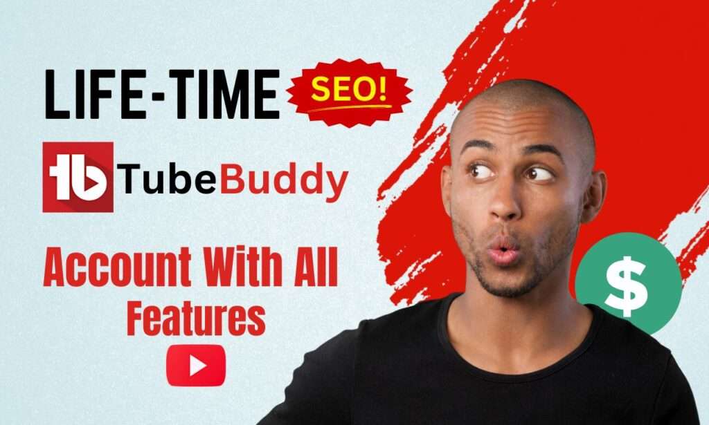 Get a Lifetime TubeBuddy Upgrade free